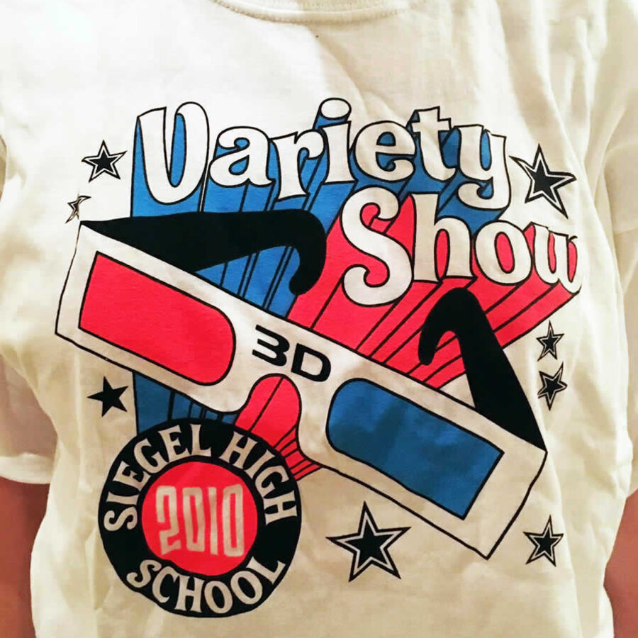 Siegel High School Variety Show printed shirt